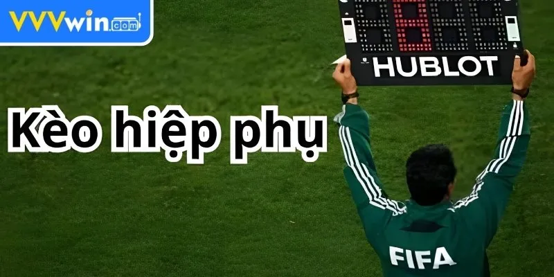 Bắt Tài Xỉu Cả Trận Có Tính Hiệp Phụ Không Và Câu Trả Lời Hiệp phụ thường không tính vào kèo chính của trận đấu